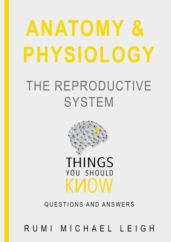 Things you should know 14 - Anatomy and physiology "The repr ... - cover