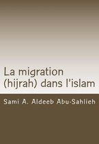 La Migration (Hijrah) Dans l'Islam