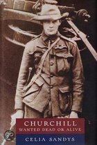 Churchill Wanted Dead Or Alive