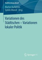 Stadtforschung aktuell - Variationen des Städtischen – Variationen lokaler Politik