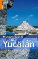 The Rough Guide To The Yucatan