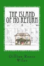 The Island of no Return