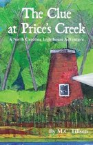 Lighthouse Adventure Book-The Clue at Price's Creek
