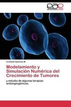 Modelamiento y Simulación Numérica del Crecimiento de Tumores