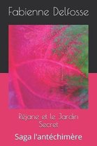 R jane Et Le Jardin Secret