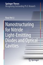 Springer Theses - Nanostructuring for Nitride Light-Emitting Diodes and Optical Cavities