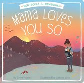 New Books for Newborns - Mama Loves You So