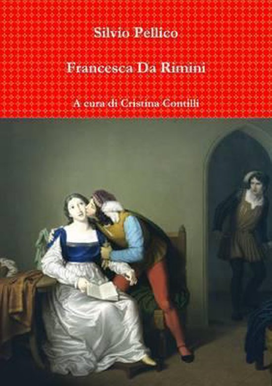 Francesca Da Rimini | 9781445215112 | Silvio Pellico | Boeken | bol.com