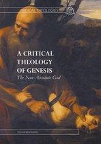 Radical Theologies and Philosophies - A Critical Theology of Genesis