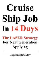 Cruise Ship Job In 14 Days