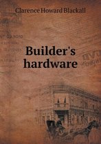 Builder's hardware