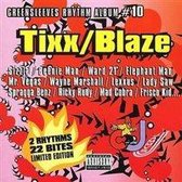 Greensleeves Rhythm Album Vol. 10: Tixx/Blaze
