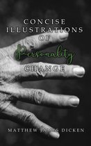 Concise Illustrations of Personality Change