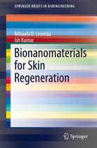 SpringerBriefs in Bioengineering - Bionanomaterials for Skin Regeneration