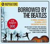 Inspirations - Borrowed By The Beatles