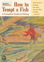 How to Tempt a Fish