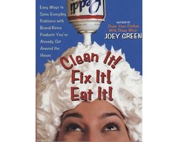 Clean It! Fix It! Eat It!