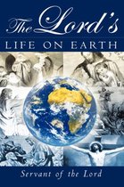 The Lord's Life on Earth