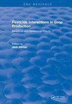 Pesticide Interactions in Crop Production