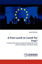 A Free Lunch or Lunch for Free?
