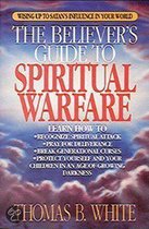 The Believer's Guide to Spiritual Warfare