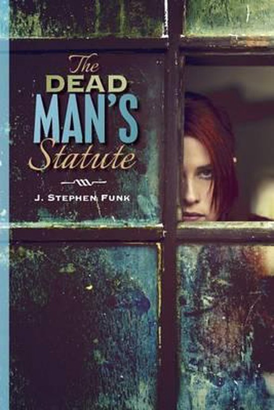 The Dead Man's Statute - cover