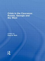 Crisis in the Caucasus