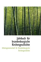 Jahrbuch F R Brandenburgische Kirchengeschichte