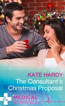 The Consultant's Christmas Proposal (Mills & Boon Medical)