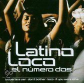 Latino Loco El Num Numero Dos