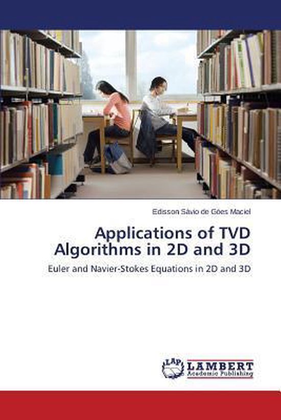 Tvd Software Applications of TVD Algorithms in 2D and 3D | 9783659510007 | Goes ...