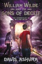 Chronicles of William Wilde- William Wilde and the Sons of Deceit