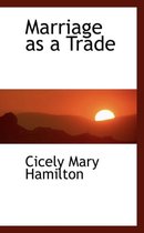 Marriage as a Trade