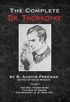 The Complete Dr.Thorndyke - Volume 1