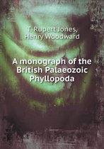 A monograph of the British Palaeozoic Phyllopoda