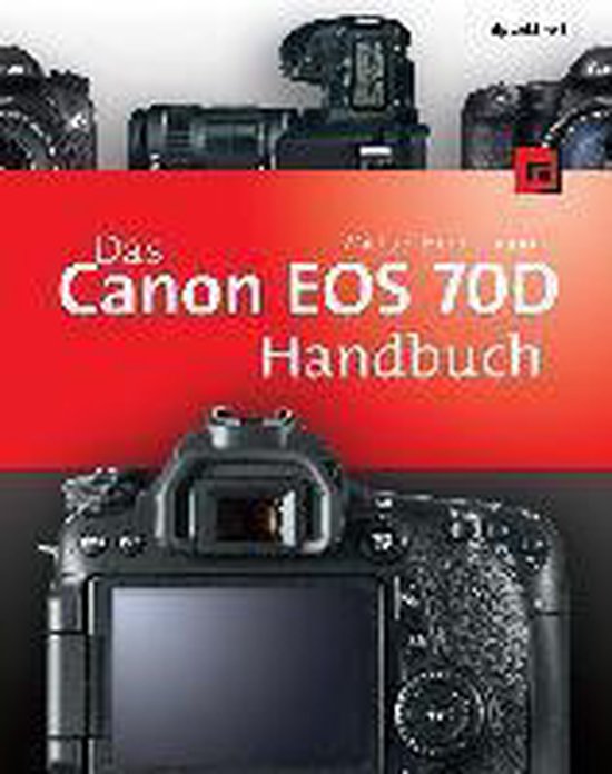 Das Canon EOS 70D Handbuch - cover