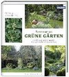Faszination Grüne Gärten