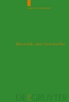 Rhetorik und Geschichte