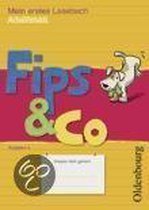 Fips und Co. Ausgabe A. Arbeitsheft