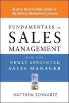 Fundamentals Of Sales Management For The Newly Appointed Sal