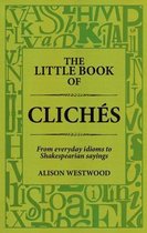 The Little Book of Clich s