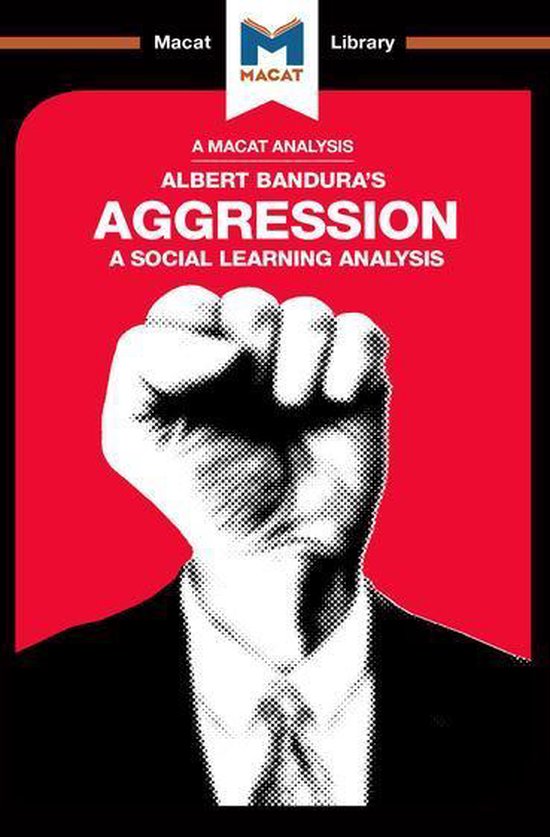 The Macat Library - An Analysis of Albert Bandura's Aggressi ... - cover
