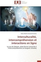 Interculturalit�, Intercompr�hension Et Interactions En Ligne