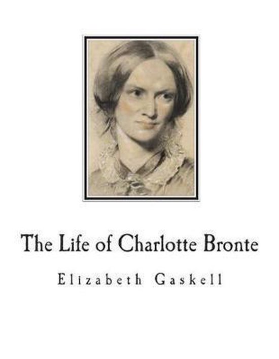 The Life of Charlotte Bronte - cover