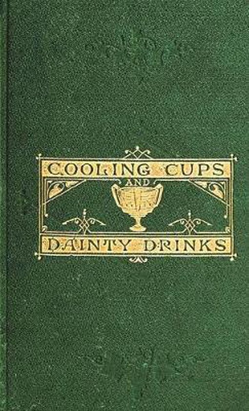 Cooling Cups and Dainty Drinks - cover