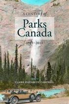 Canadian History and Environment 1 - A Century of Parks Canada, 1911-2011