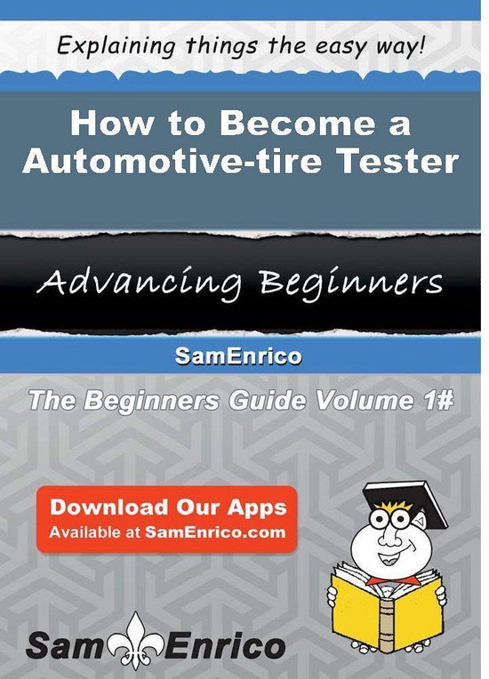 How to Become a Automotive-tire Tester