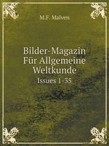 Bilder-Magazin Fur Allgemeine Weltkunde Issues 1-35