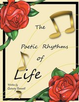 The Poetic Rhythms of Life