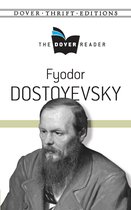 Dover Thrift Editions: Literary Collections - Fyodor Dostoyevsky The Dover Reader